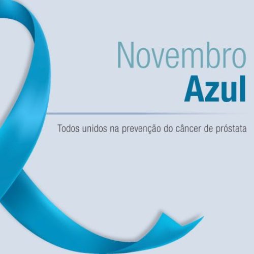 Começa o Novembro Azul: Campanha Reforça a Importância de Exames de Próstata e Combate ao Câncer em Homens